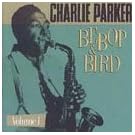 Bebop & Bird Vol 1
