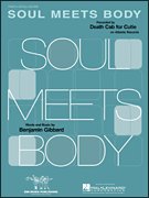  Soul Meets Body (Piano Vocal, Sheet Music)
