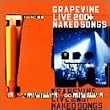 GRAPEVINE LIVE 2001 NAKED SONGS(����)