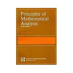 The Principles of Mathematical Analysis (International Series in Pure & Applied Mathematics)