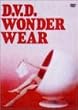 D.V.D WONDER WEAR �K�c���S�r�f�I�N���b�v�X2001~2002 [DVD]