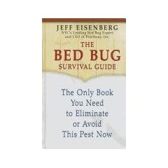 The Bed Bug Survival Guide: The Only Book You Need to Eliminate or Avoid This Pest Now (Thorndike Large Print Health, Home and Learning)