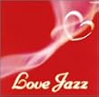 LOVE JAZZ