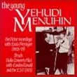 Young Menuhin: The Early Victor Recordings