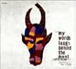 My Words Laugh Behind The Mask
