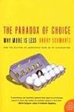 [Book] The Paradox of Choice: Why More Is Less