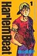 Harlem beat (1) (�u�k�ЃR�~�b�N�X�\Shonen magazine comics (2088��))