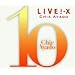LIVE!*X �f�r���[10���N�L�O�c�A�[2007-08 FINAL Tokyo International Forum Hall A 3days
