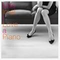 I Love a Piano