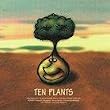 TEN PLANTS(1)