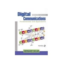 Digital Communications: Fundamentals and Applications (Prentice Hall Communications Engineering and Emerging Technologies Series)