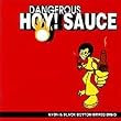 Dangerous HOY! Sauce