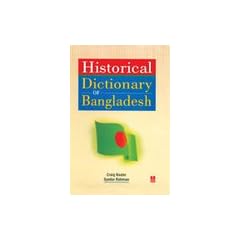 Historical Dictionary of Bangladesh: A Reference Handbook