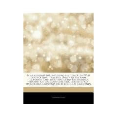 Articles on Baja California Sur, Including: History of the West Coast of North America, Origin of the Name California, Cabo Wabo, Magdalena Bay, Sebas