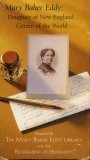  Mary Baker Eddy: Daughter of New England Citizen of the World