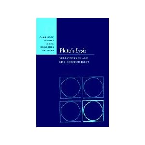 【クリックで詳細表示】Plato’s Lysis (Cambridge Studies in the Dialogues of Plato)