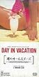 DAY IN VACATION