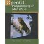 OpenGL(R) Programming on Mac OS(R) X: Architecture, Performance, and Integration