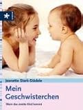 [B&uuml;cher] Mein Geschwisterchen: Wenn das zweite Kind kommt