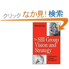 The SBI Group Vision & Strategy: Continuously Evolving Management