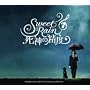 �uSweet Rain ���_�̐��x�v�I���W�i���E�T�E���h�g���b�N