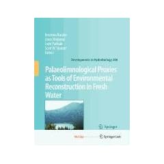 Palaeolimnological Proxies as Tools of Environmental Reconstruction in Fresh Water