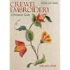 Crewel Embroidery: A Practical Guide (Milner Craft Series)