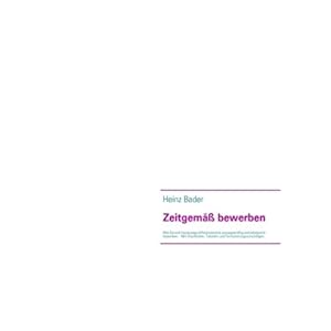 【クリックで詳細表示】Zeitgemaess bewerben [Perfect]