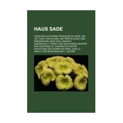 Haus Sade: Donatien Alphonse Fran OIS de Sade, Die 120 Tage Von Sodom