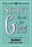 [B&uuml;cher] Secret Book for Girls: Das einzig wahre Handbuch für Mütter und ihre Töchter