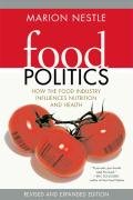  Food Politics: How the Food Industry Influences Nutrition and Health