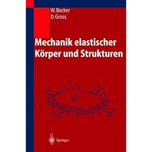 【クリックで詳細表示】Mechanik elastischer Koerper und Strukturen [ペーパーバック]