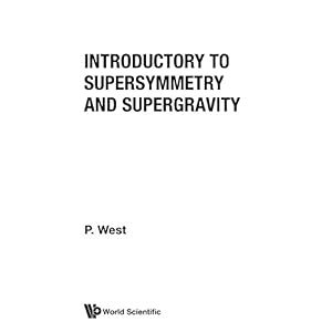 【クリックで詳細表示】Introduction to Supersymmetry and Supergravity： 本