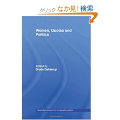Women, Quotas and Politics (Routledge Research in Comparative Politics)