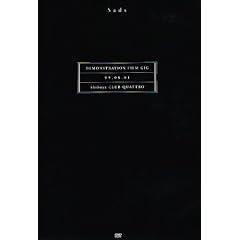 DEMONSTRATION FILM GIG 99.08.01 shibuya CLUB QUATTRO [DVD]