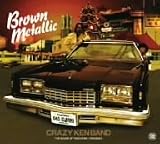 [CD]クレイジーケンバンド Brown Metallic
