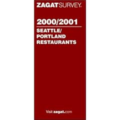 Zagatsurvey 2000/2001 Seattle/Portland Restaurants (Zagatsurvey : Seattle/Portland Restaurants, 2000/2001)