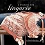 A Passion for Lingerie