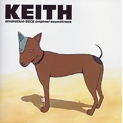 animation BECK original soundtrack �gKEITH�h