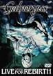 LIVE FOR REBIRTH [DVD]