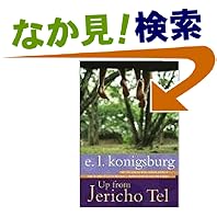 【クリックでお店のこの商品のページへ】Up From Jericho Tel: E.L. Konigsburg: 洋書