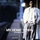 [CD]小田和正 MY HOME TOWN