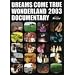 DREAMS COME TRUE WONDERLAND 2003 DOCUMENTARY [DVD]