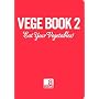VEGE BOOK 2