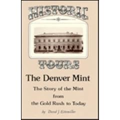 Historic Tours: The Denver Mint