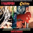 Mario Bava Original Sound Track Anthology Volume 4/I Vampiri/Caltiki, Il Mostro Immortale