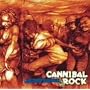 CANNIBAL ROCK