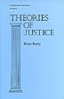 Theories of Justice: A Treatise on Social Justice (California Series on Social Choice and Political Economy)