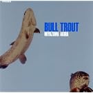 BULL TROUT(�����)
