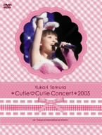  田村ゆかり *Cutie Cutie Concert* 2005 at 東京国際フォーラム [DVD]